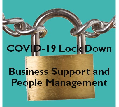 Covid-19 Lock Down Business Support and People Management