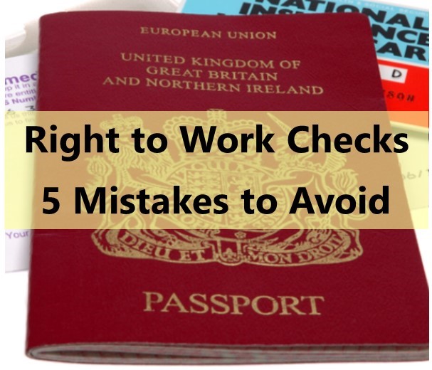 Right to Work Checks 5 Mistakes to Avoid